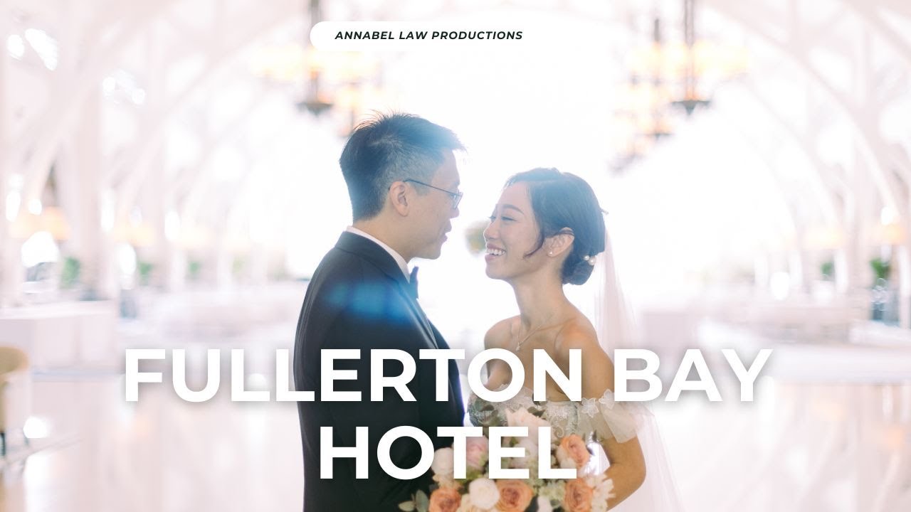 Wedding at The Fullerton Bay Hotel Singapore (Updated 2024) Same-day Edit