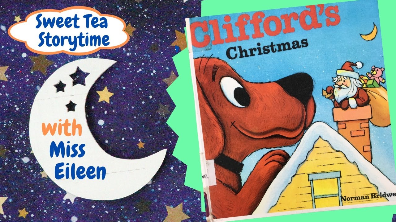 Clifford's Christmas, a bedtime story about our favorite big red dog