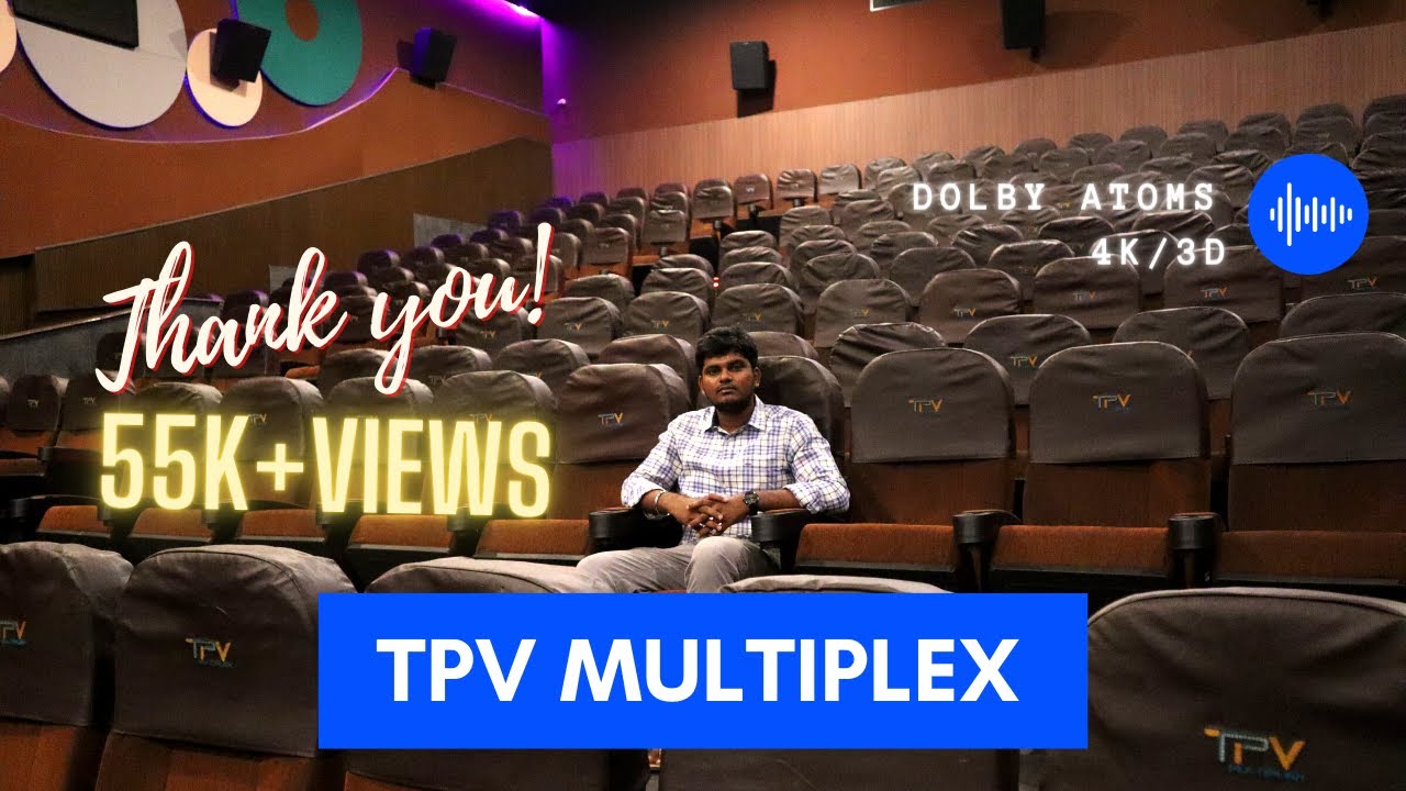 TPV Multiplex Cinema | Dolby Atoms | Tenkasi | Harpy Raptor