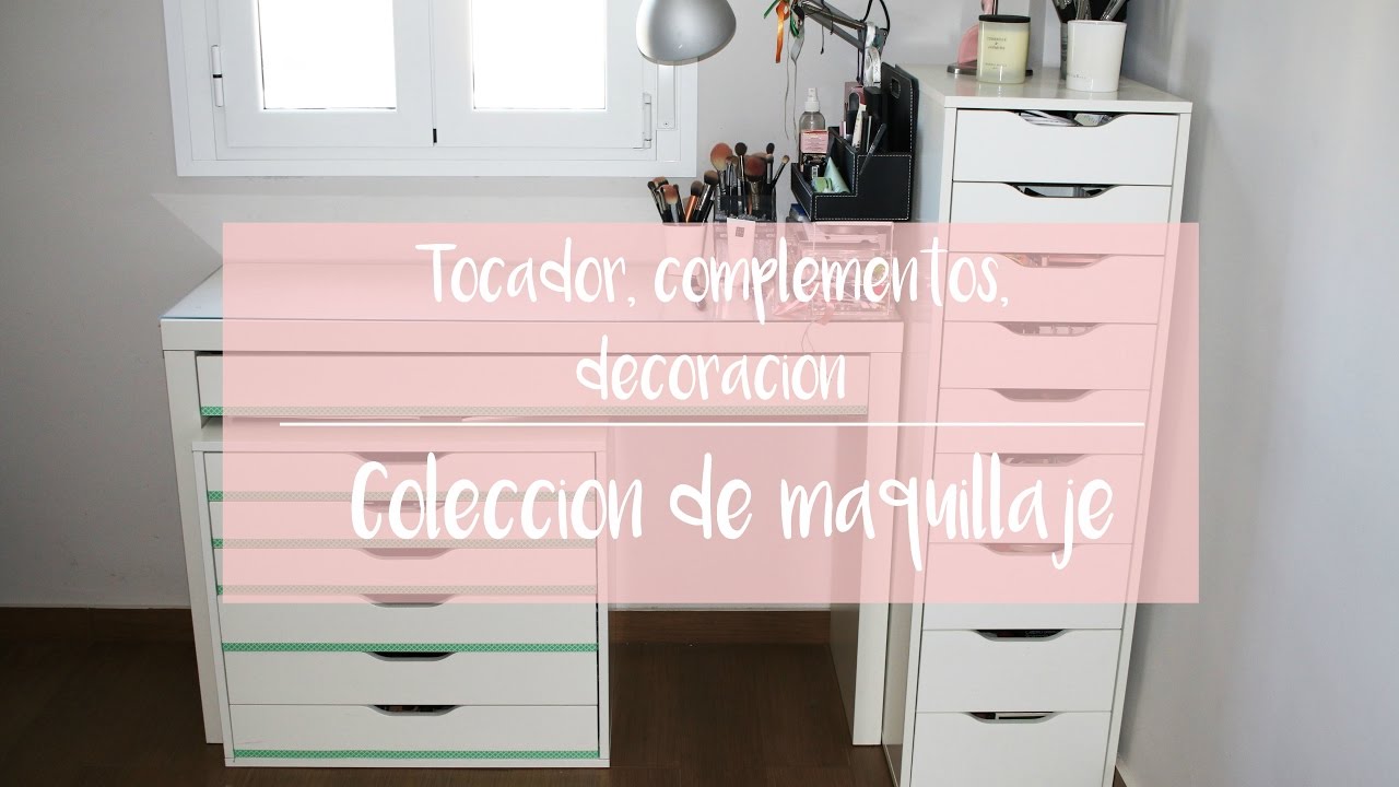 COLECCIÓN DE MAQUILLAJE - TOCADOR, COMPLEMENTOS Y DECORACIÓN