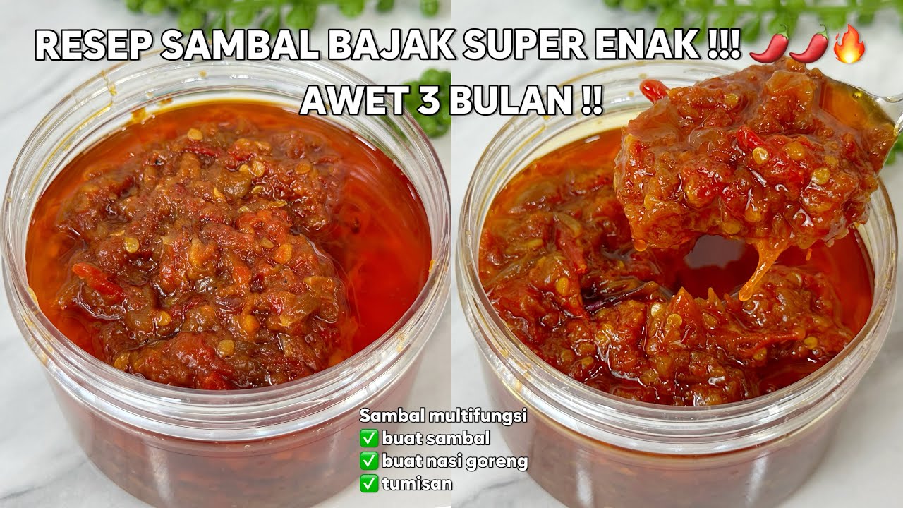 RESEP SAMBAL BAJAK PEDAS NIKMAT AWET 3 BULAN !!! SAMBAL MULTIFUNGSI
