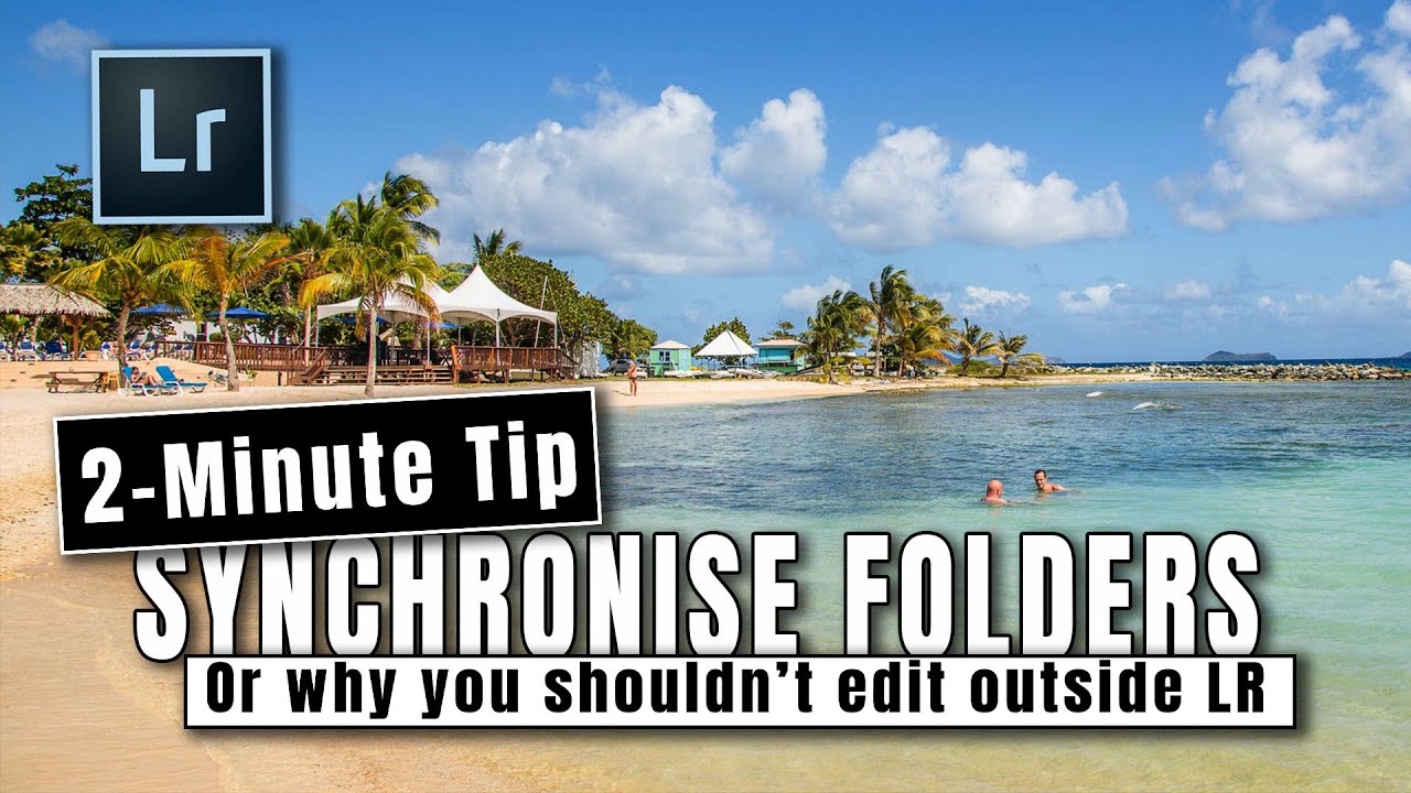 How to Synchronise Lightroom Folders or Why you shouldn't edit outside LR