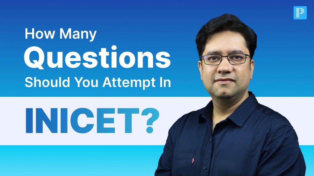 How Many Questions Should You Attempt in INICET?