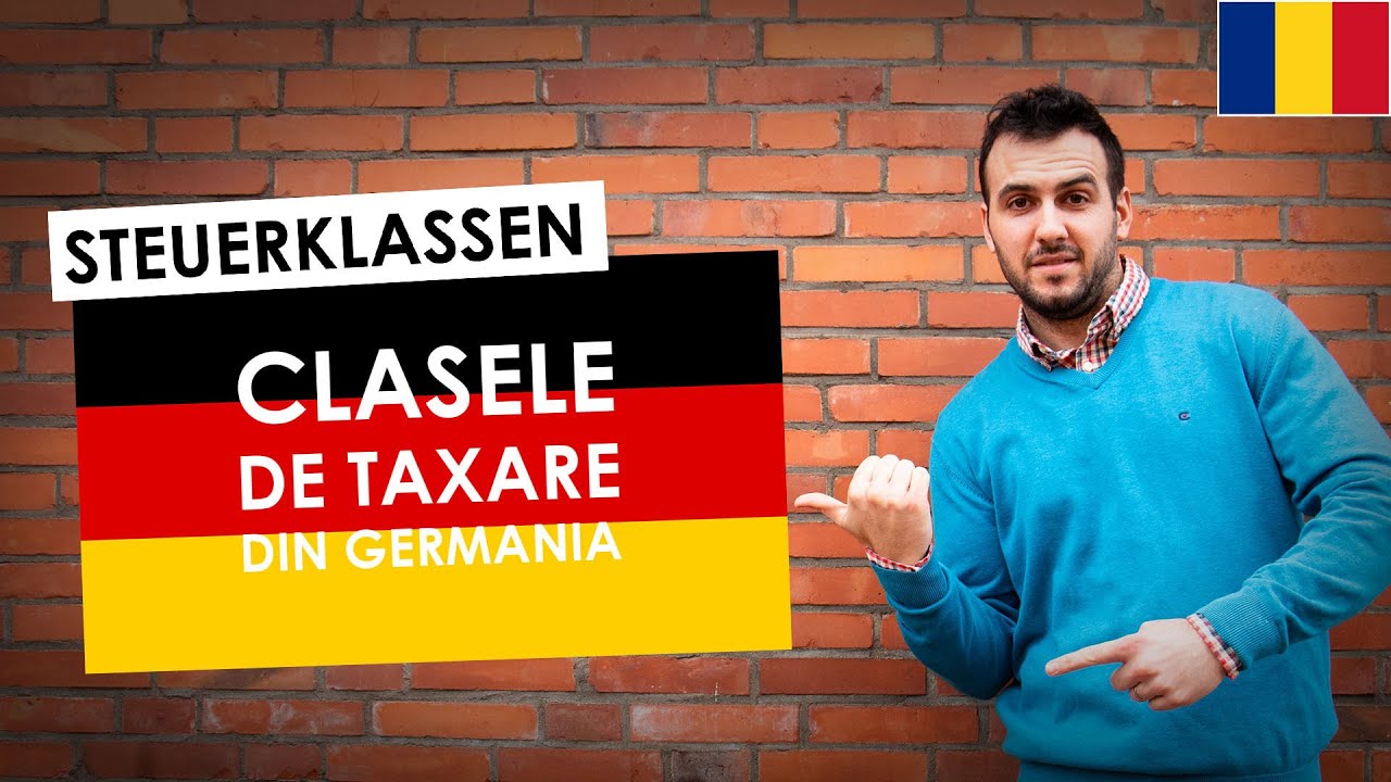 Clasele de taxare din Germania STEUERKLASSE Clasele de impozitare Germania, Clasele fiscale Germania