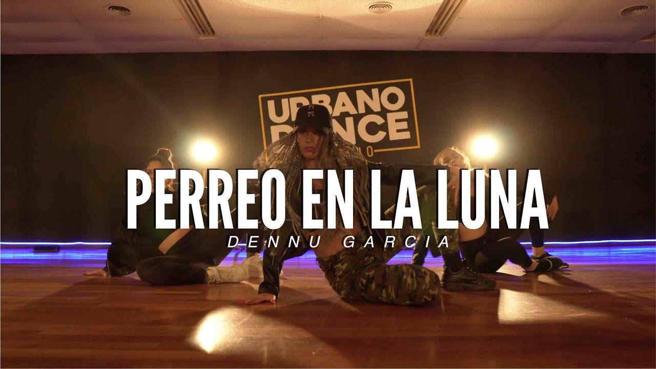 PERREO EN LA LUNA - Rich Music LTD | COREOGRAPHY by @dennugarcia
