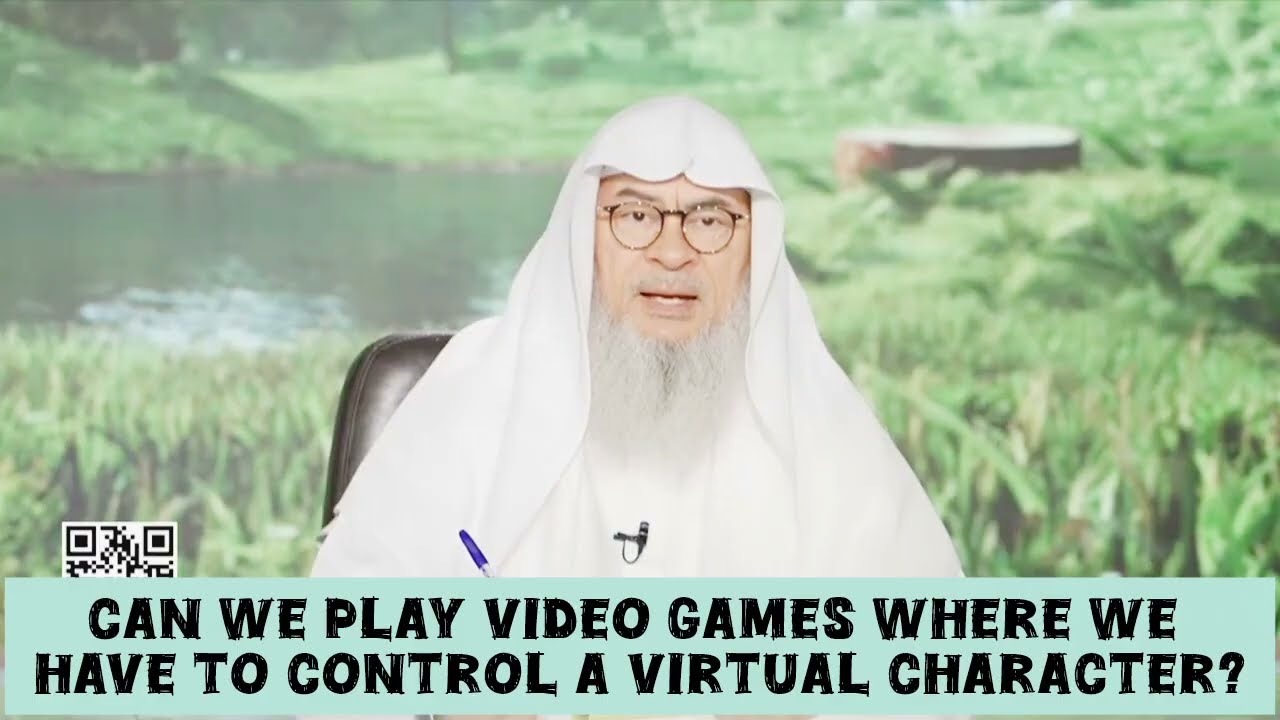 Can we play a video game 🎮 where we have to control a virtual character? #islam assim al hakeem