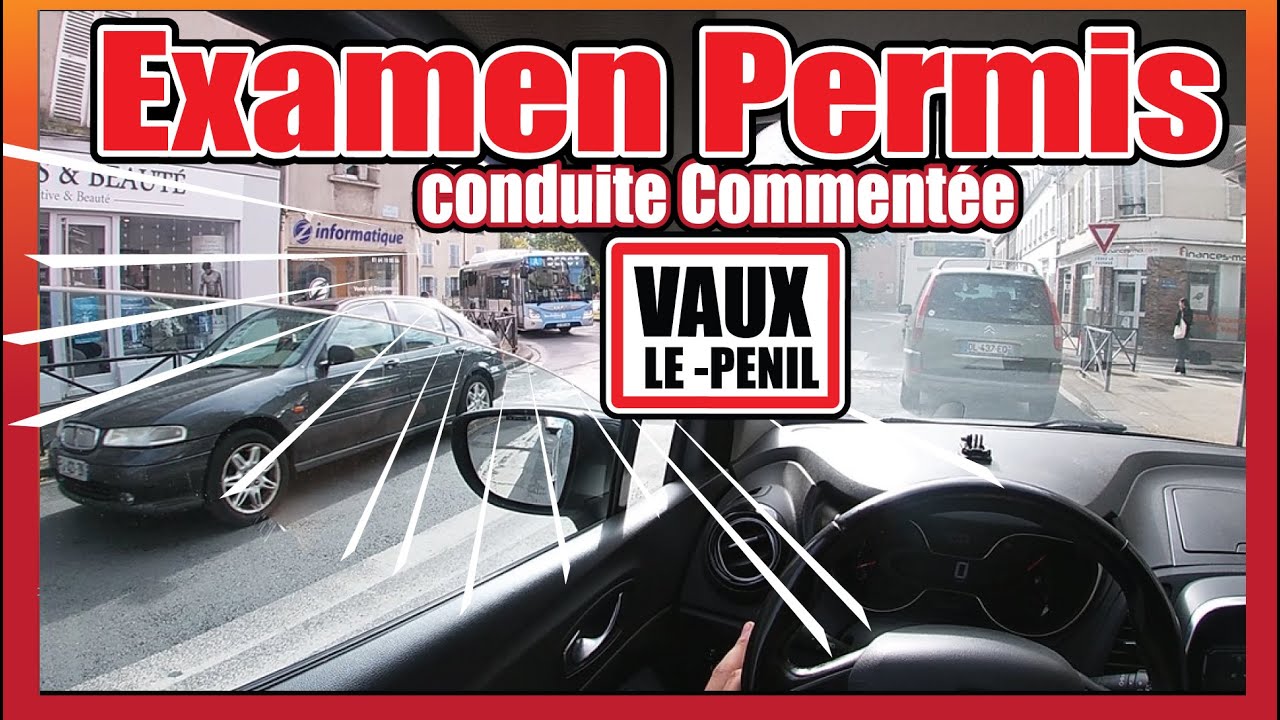 EXAMEN PERMIS Vaux le Penil