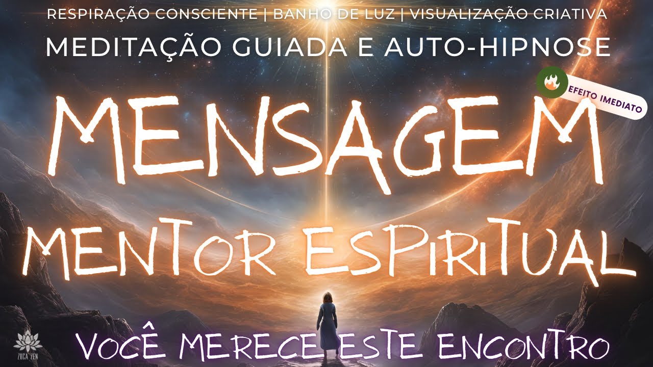 CONTATO COM  MENTOR ESPIRITUAL | Medita&ccedil;&atilde;o Guiada e Autohipnose | INFAL&Iacute;VEL! VOC&Ecirc; MERECE O ENCONTRO