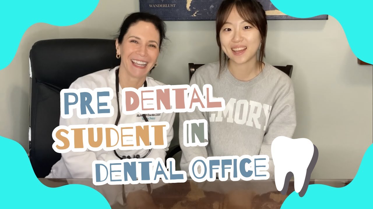Shadowing In a Dental Office- A Predental Student Shares Her Experience