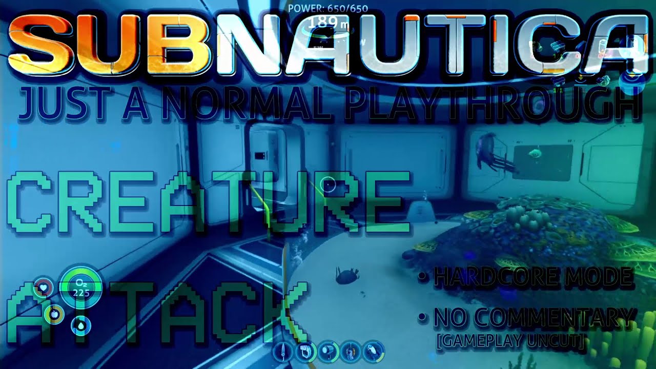 12: Creature Attack | Subnautica (HC) | Just a Normal Playthrough | Vanilla + Anti-Pop-In Tweak