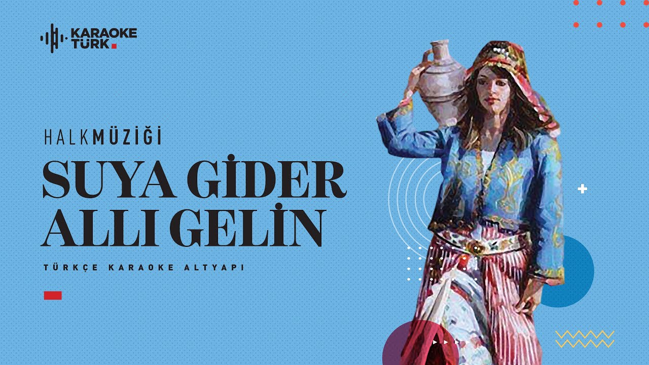 KARAOKE I Suya Gider Allı Gelin I Sİ