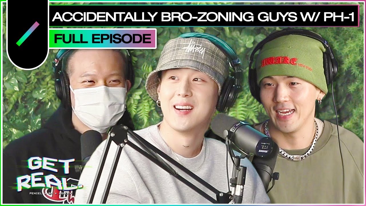 Accidentally Bro-Zoning Guys with pH-1 | GET REAL Ep. #29