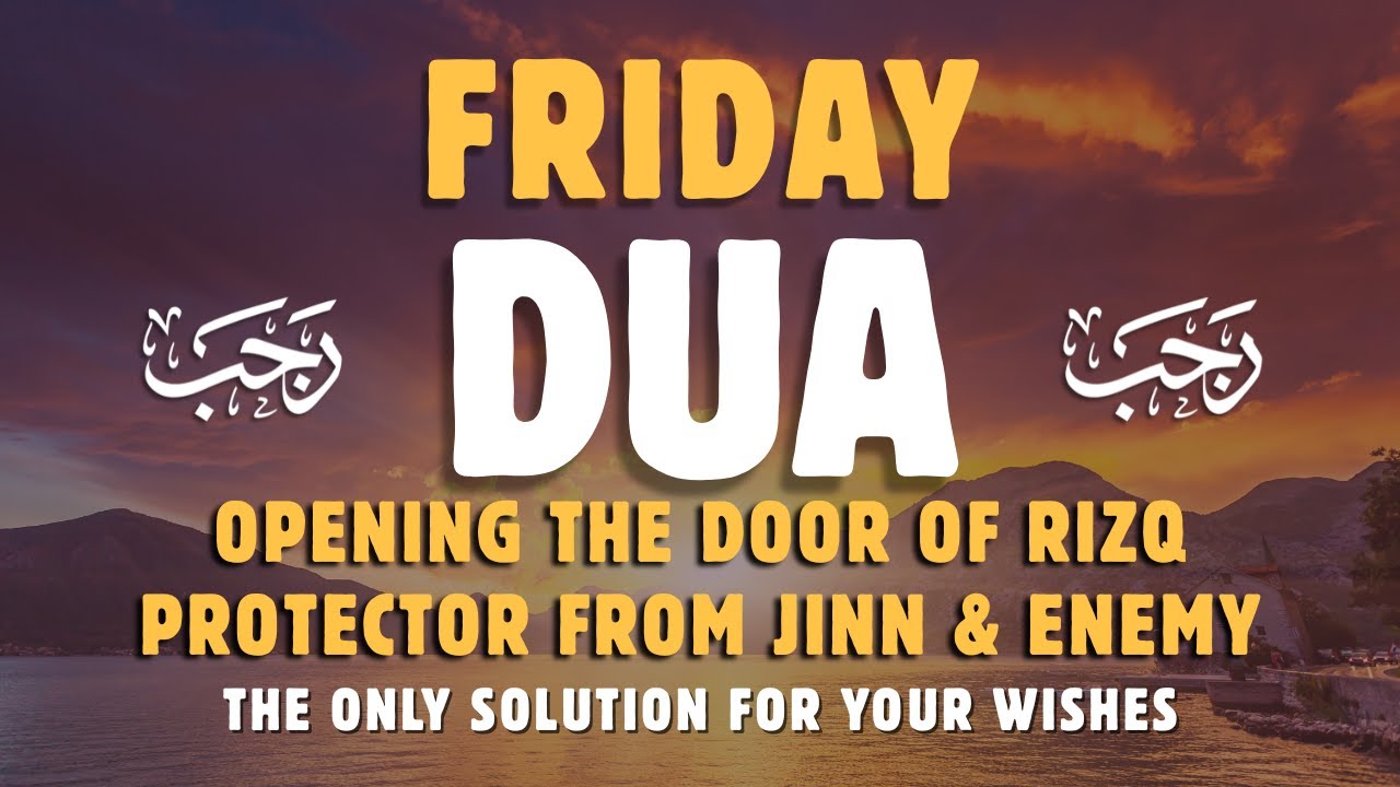 Beautiful Dua on Friday Night 🌙 | For Peace, Protection & Allah’s Mercy
