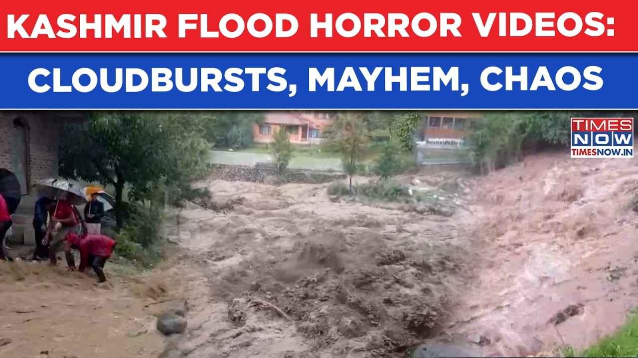 Kashmir Flood Horror Videos: Cloudbursts Wreak Havoc In Shopian, Anantnag, Rajouri, Scary Scenes