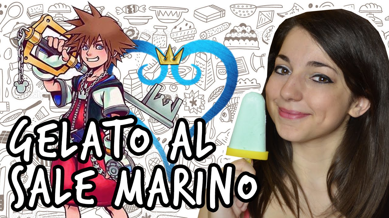 Gelato al sale marino - Kingdom Hearts - [SUB ITA/ENG/FRA/ESP/GER/JPN] - NERD KITCHEN