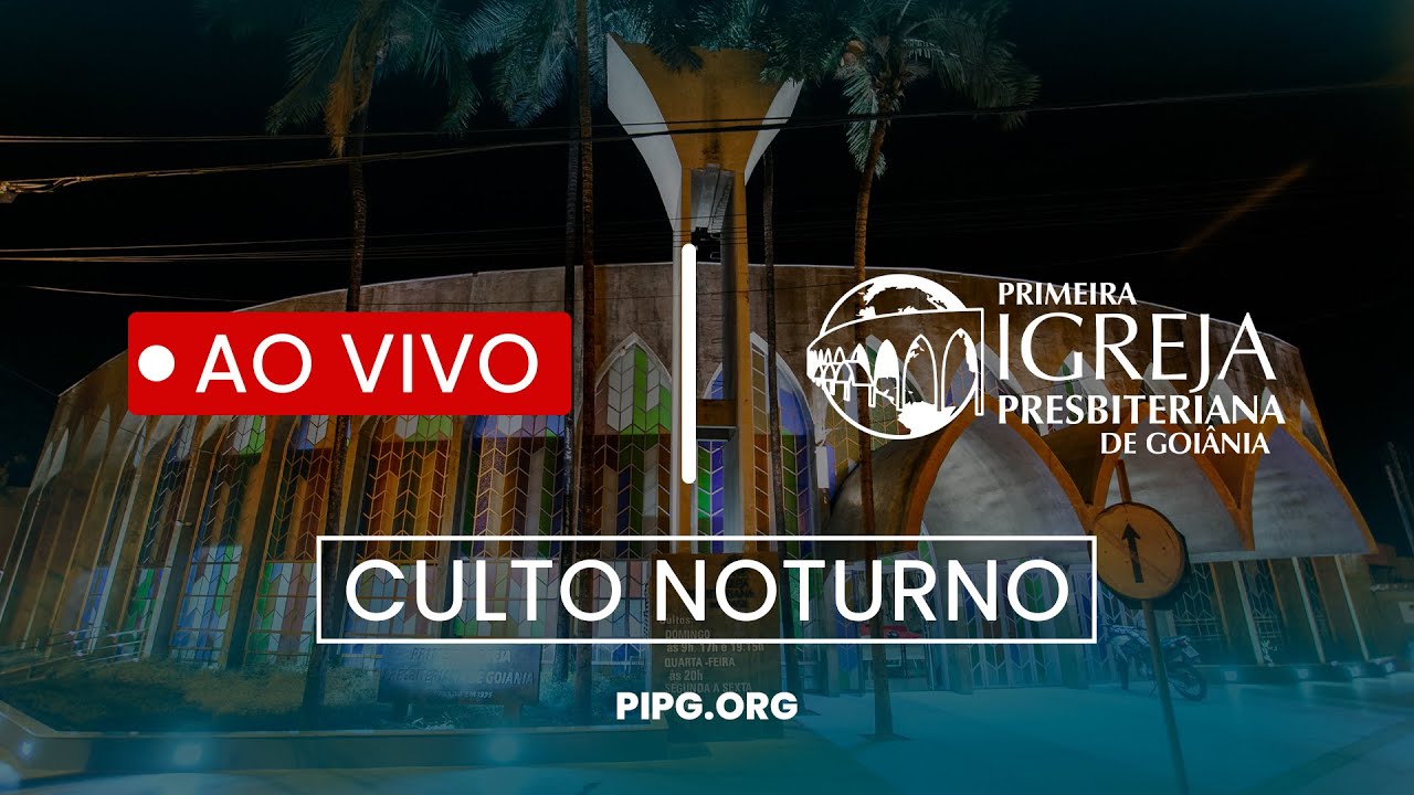 Culto Noturno - AO VIVO | 01/02/26 | 18h | PIPG