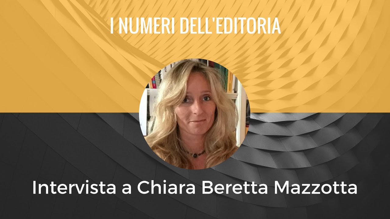 I numeri dell'editoria - Intervista a Chiara Beretta Mazzotta