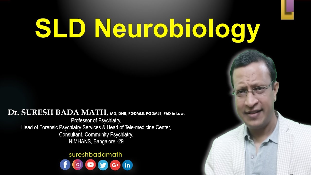 Neurobiology of Specific Learning Disorder [Neurobiology of SLD]