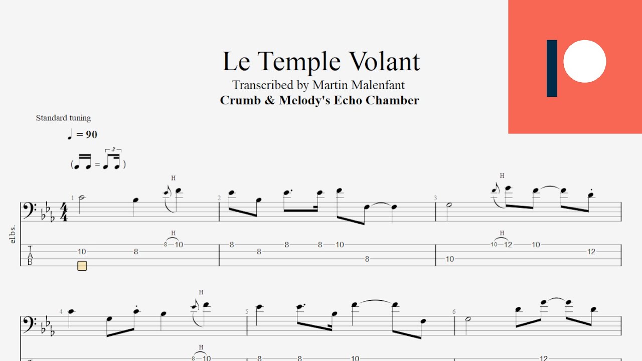 Crumb & Melody's Echo Chamber - Le Temple Volant (bass tab)