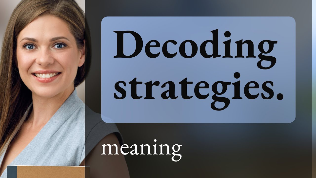 Unlock the Secrets of English: Mastering Decoding Strategies