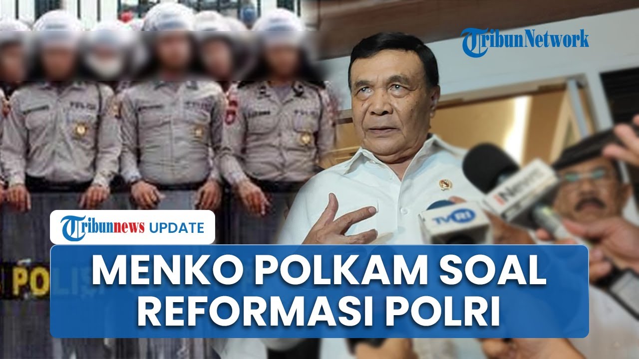 Respons Menko Polkam Djamari Chaniago seusai Prabowo Bentuk Tim Reformasi Polri: Siap Beri Masukan