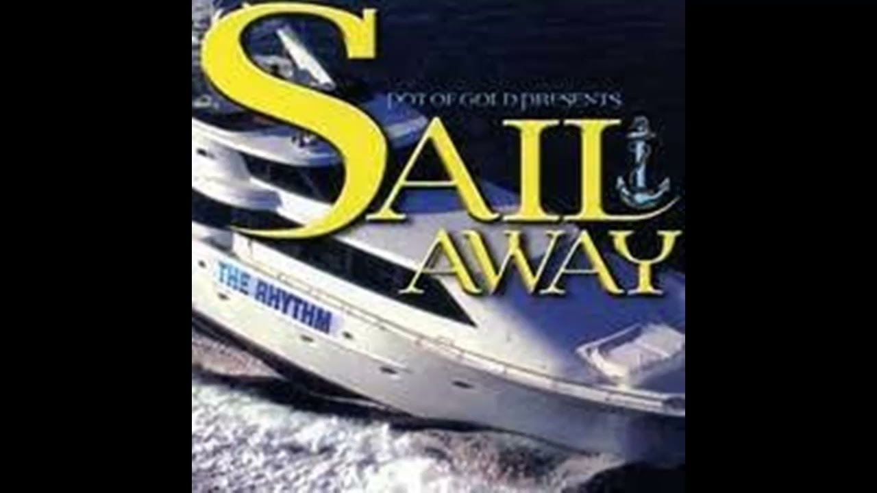 sail away Riddim