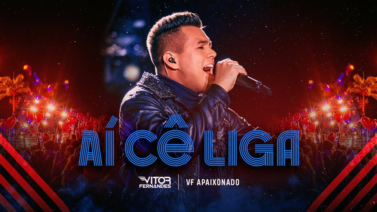 A&Iacute; C&Ecirc; LIGA - Vitor Fernandes (DVD VF Apaixonado)