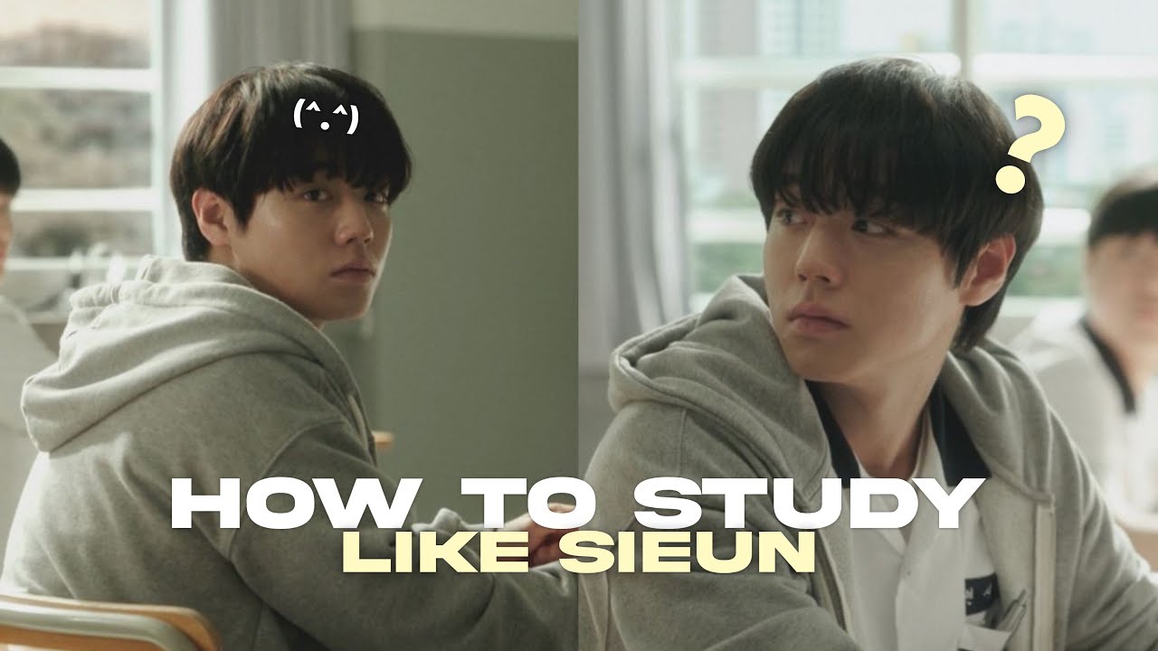 How to Study Like Si-eun &ndash; 5 Steps to Focus&nbsp;Better