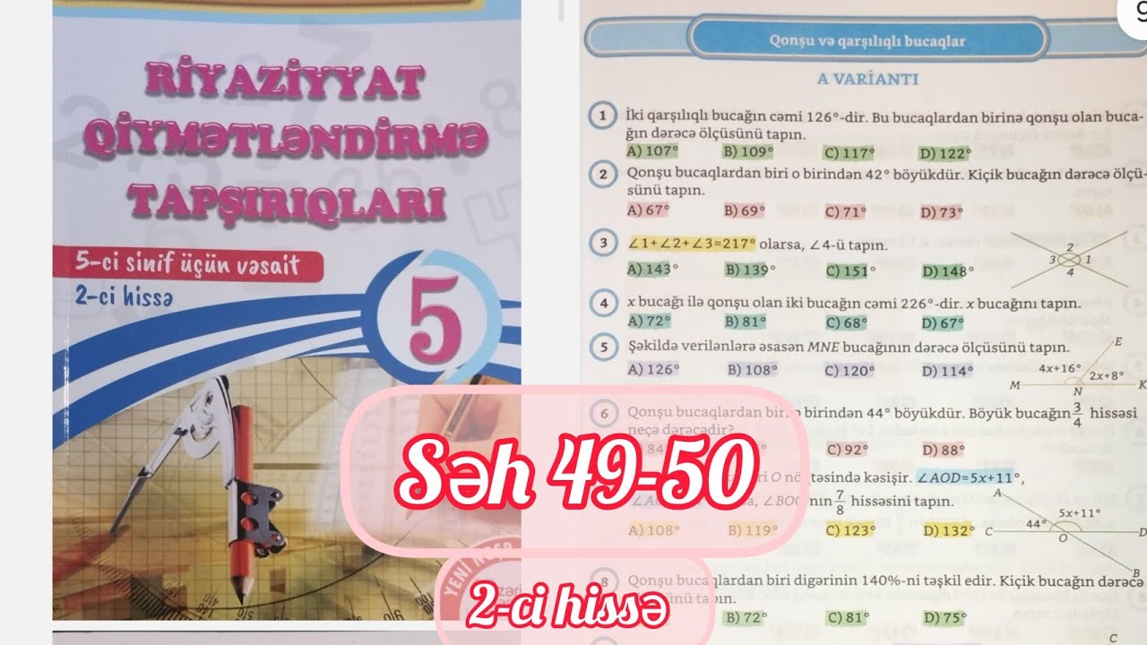 5-ci sinif riyaziyyat qiymətləndirmə səh 49,50. Namazov 2-ci hissə. Qonşu və qarşılıqlı bucaqlar 