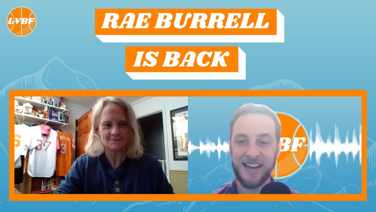 Lady Vol Basketball Fever - Rae Burrell is BACK