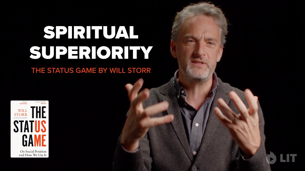 Spirituality Superiority and Religion | The Status Games by Will Storr | LIT Videobooks