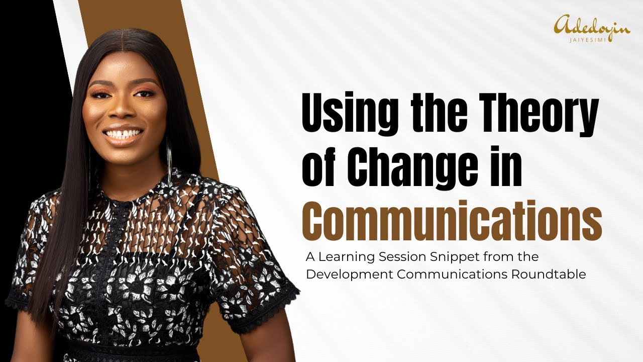 Using the Theory of Change in Communications