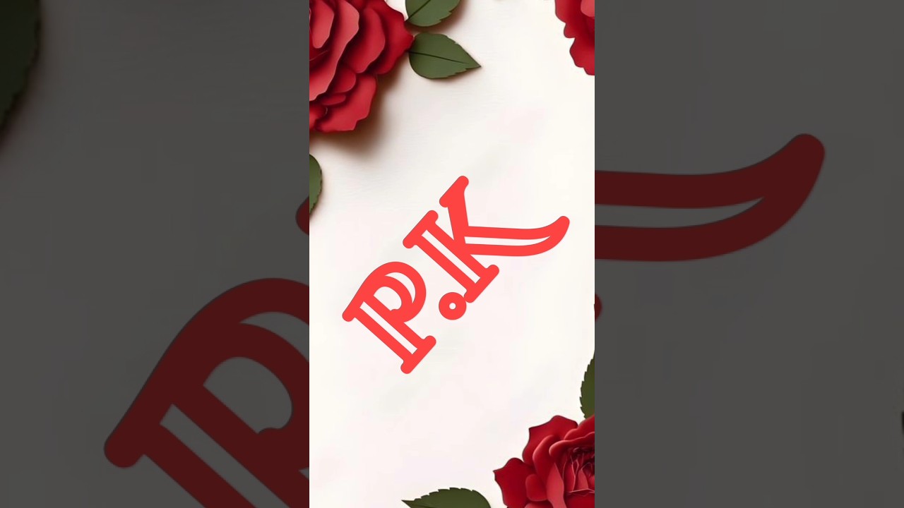 🥀||P.K❣️LETTER WHATSAPP STATUS VIDEO||🥀#whatsapp #love#songstatus #shortvideos#song #status#new