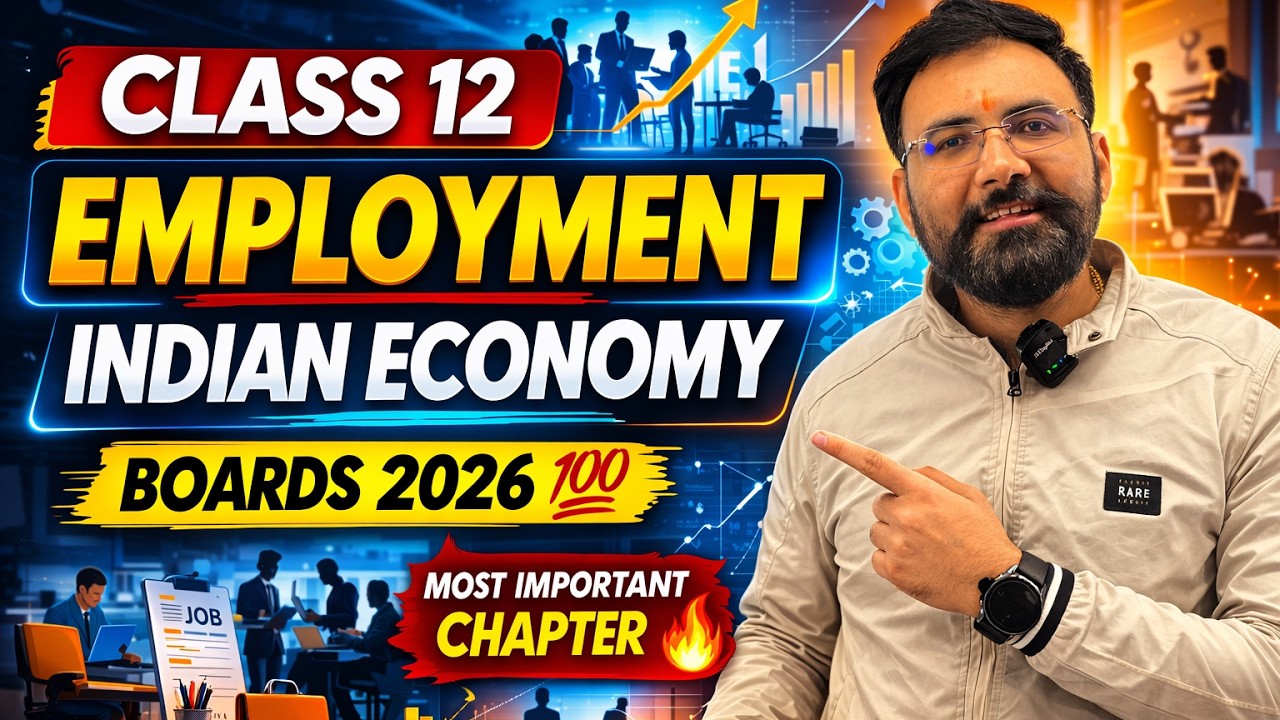 Employment in India | Class 12 Economics | One Shot