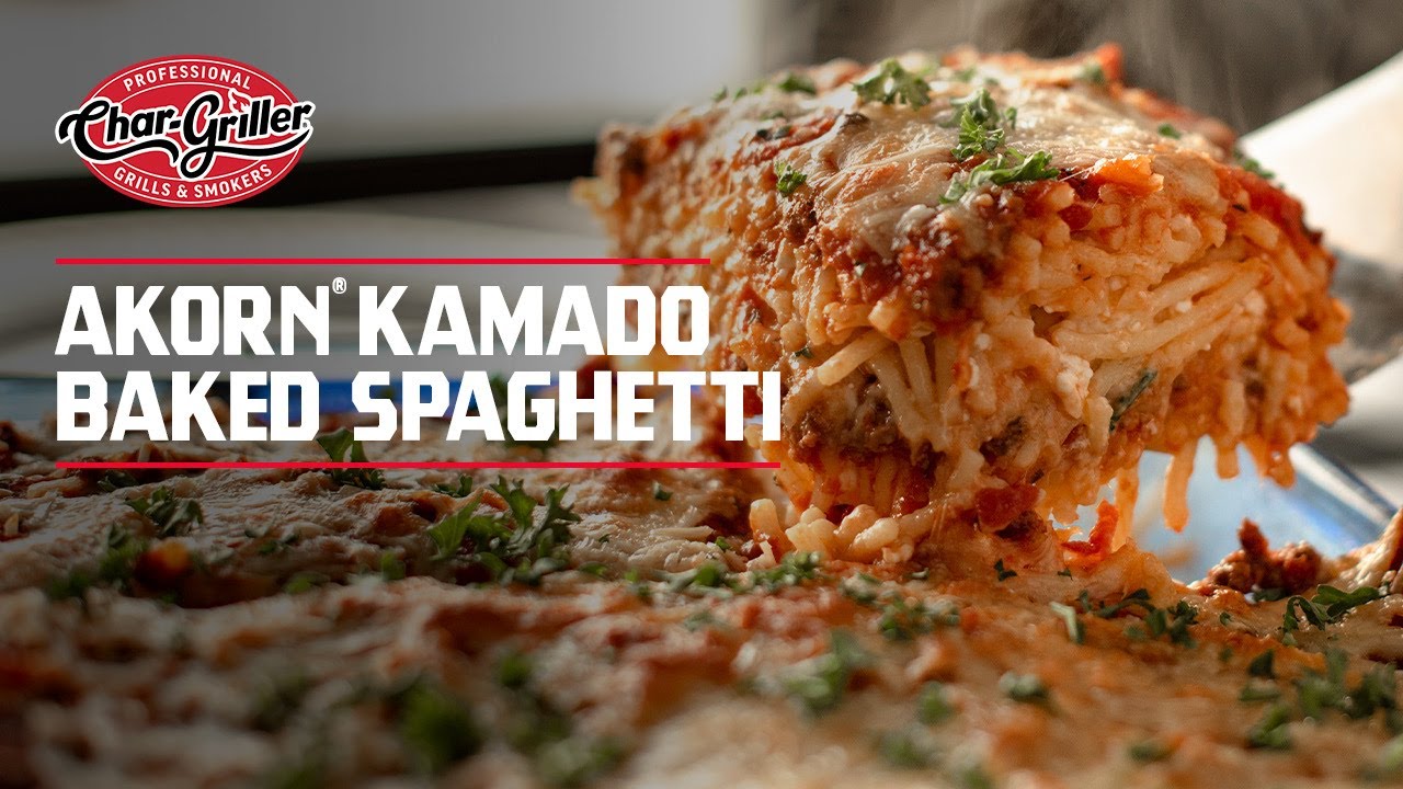 How To Make Baked Spaghetti on the AKORN® Kamado | Char-Griller