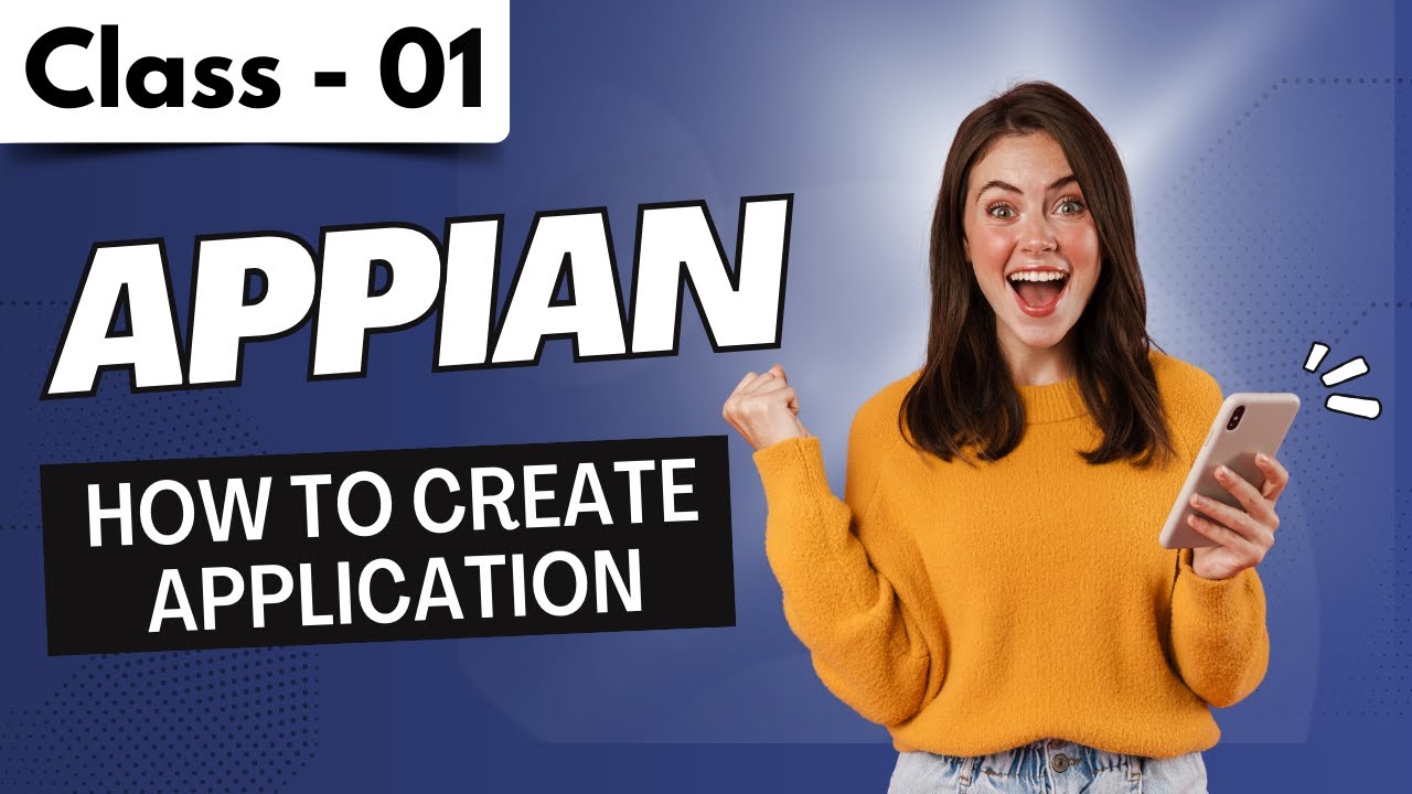 Appian Class 01 | Создать новое приложение | Обучение Appian на телугу | Учебное пособие по Appia...