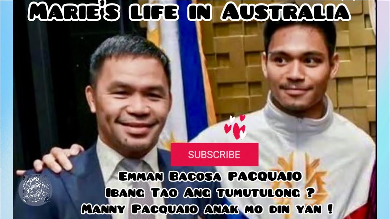 Emman Bacosa !  Gusto ang Sariling Tagumpay kaysa Manghingi Sa Ama na si Manny Pacquiao.