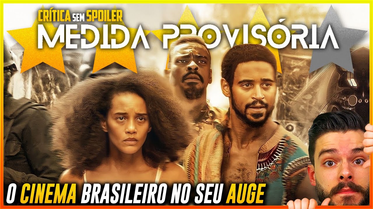 MEDIDA PROVIS&Oacute;RIA &eacute; o AUGE do CINEMA NACIONAL | Cr&iacute;tica do Filme | Medida Provis&oacute;ria Cr&iacute;tica 2022