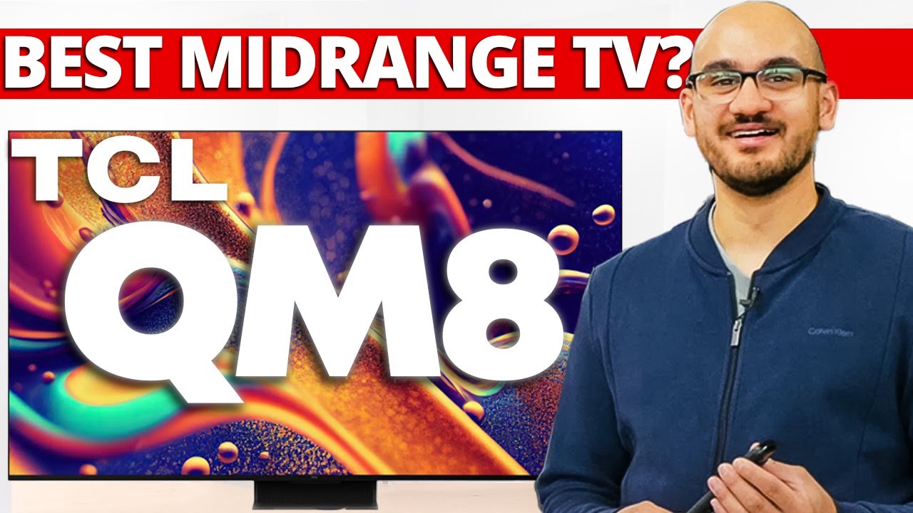 TCL QM8 QLED (2023) Review - A Good or Quirky Midrange TV?