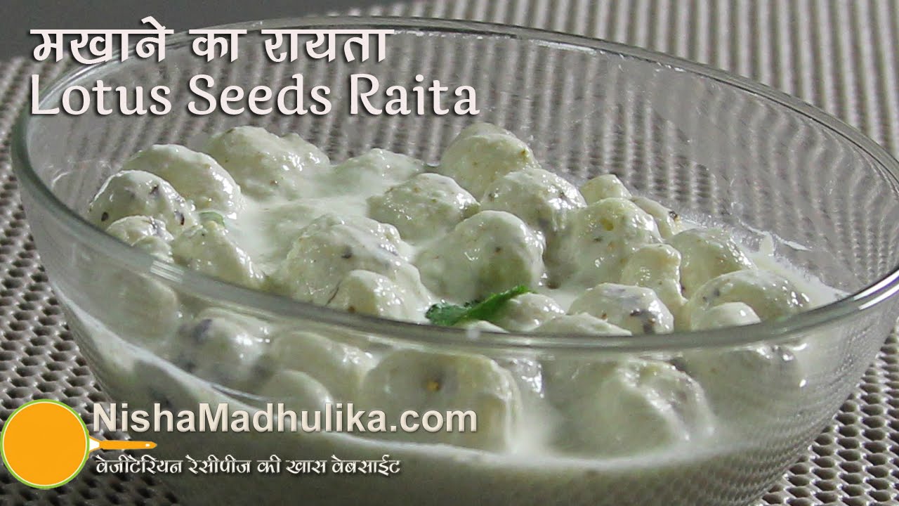 Makhana Raita / Puffed Lotus seeds Raita