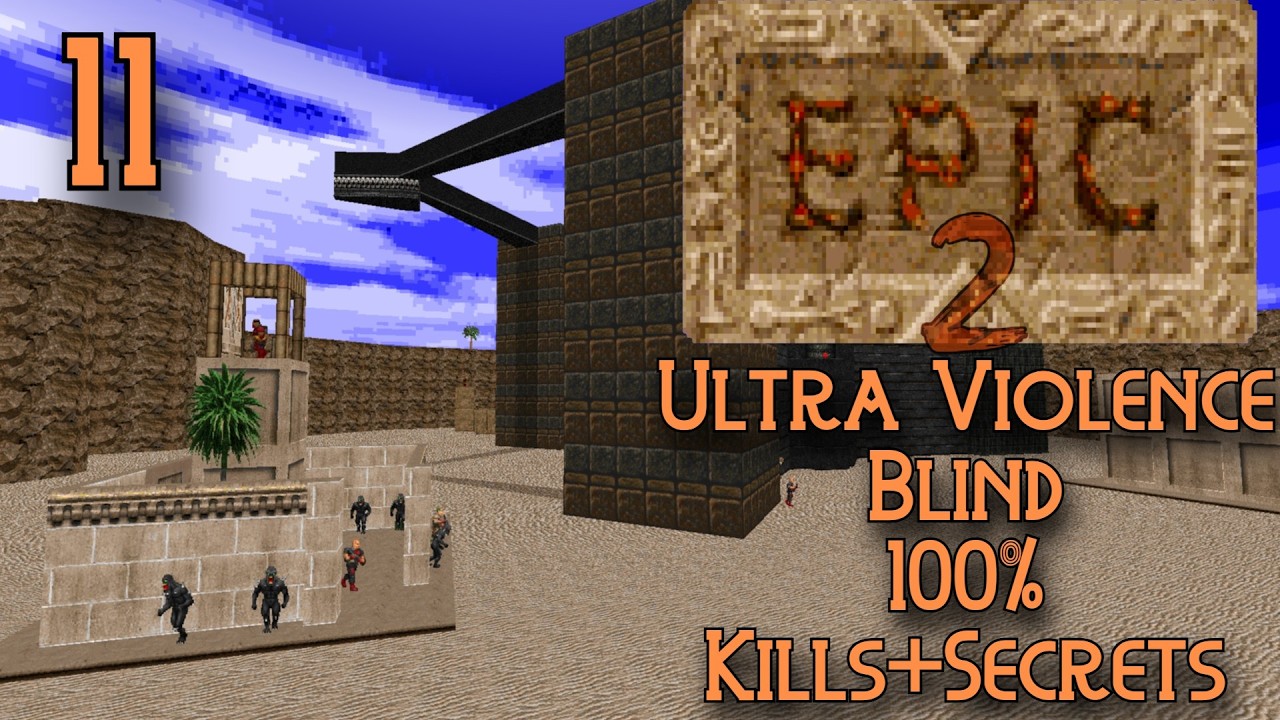 Epic 2 Map11: The Tower | 100% Blind Végigjátszás
