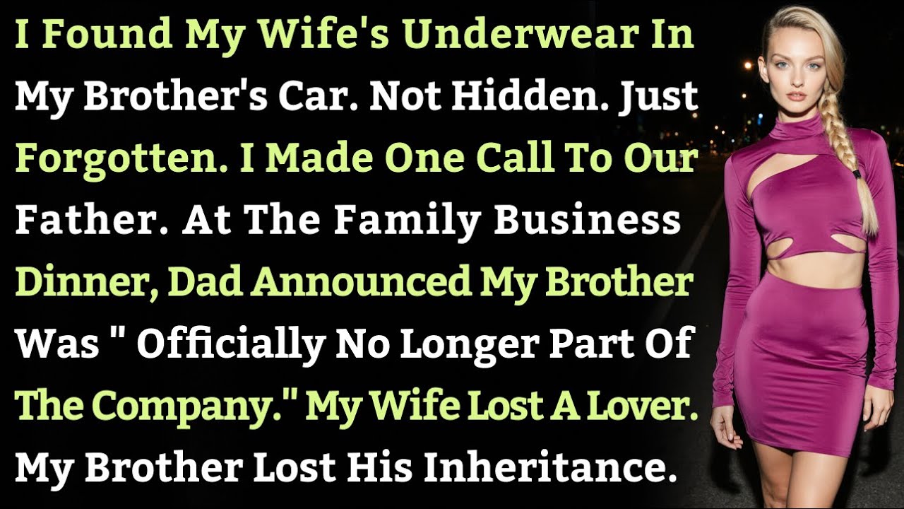 I Found My Wife's Underwear In My Brother's Car. Not Hidden. Just Forgotten. I Made One Call To...