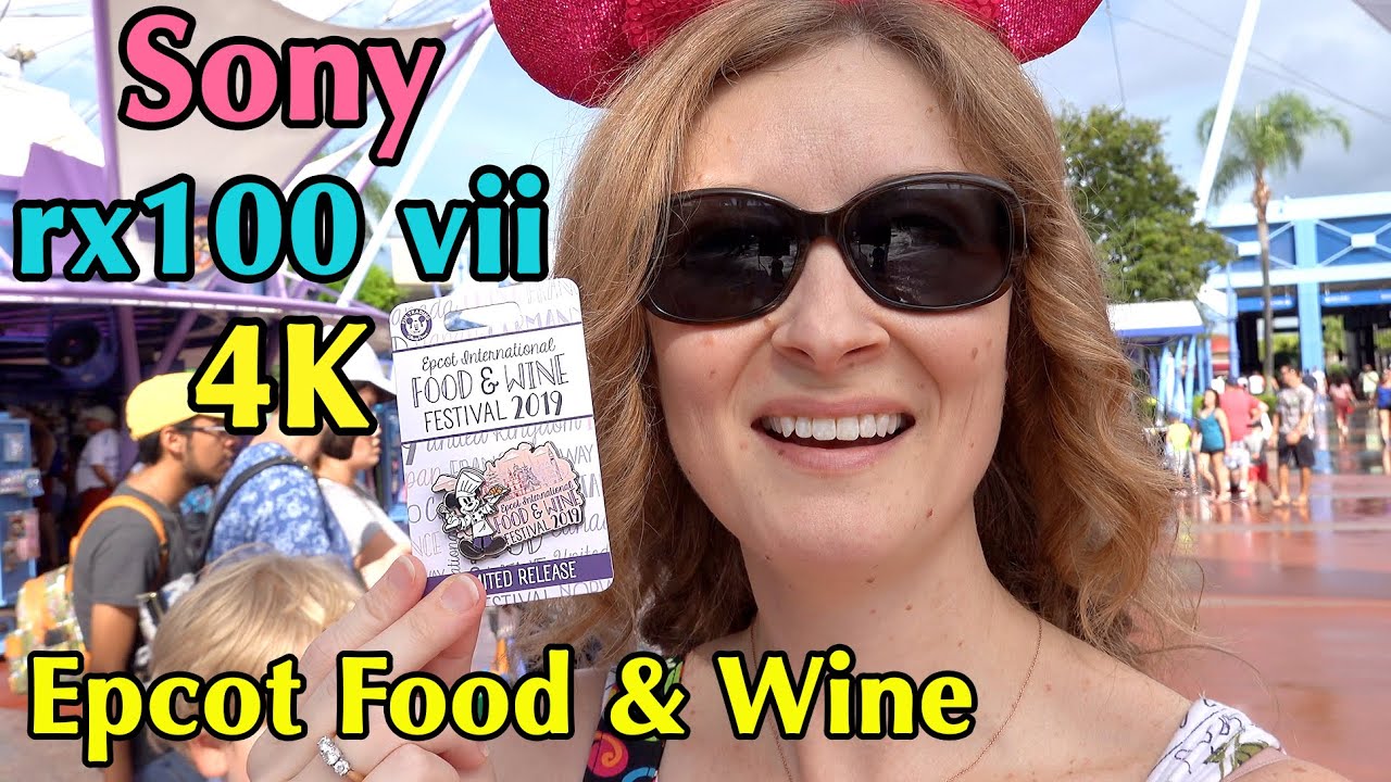 Sony rx100 vii Vlog - Epcot Food and Wine Festival 2019 - Trip 1