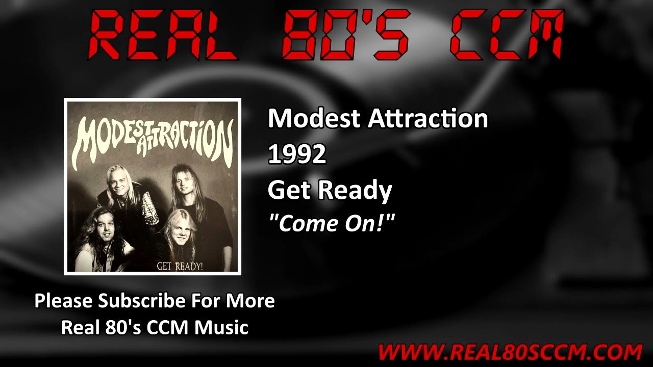 Modest Attraction - Come On!
