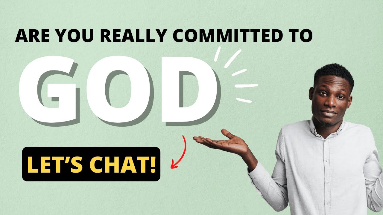 Are you committed to God?