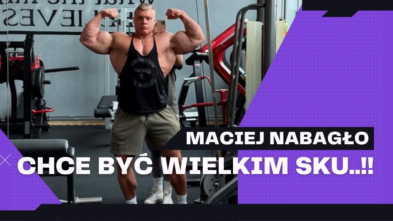 MACIEJ NABAGŁO - CHCE BYĆ WIELKIM SKU...!!