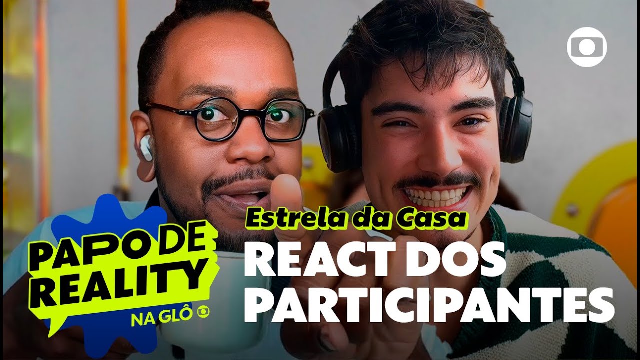 ESTRELA DA CASA! 🤩 Caio e Fabão reagem aos 14 participantes ⭐ | Papo De Reality | TV Globo