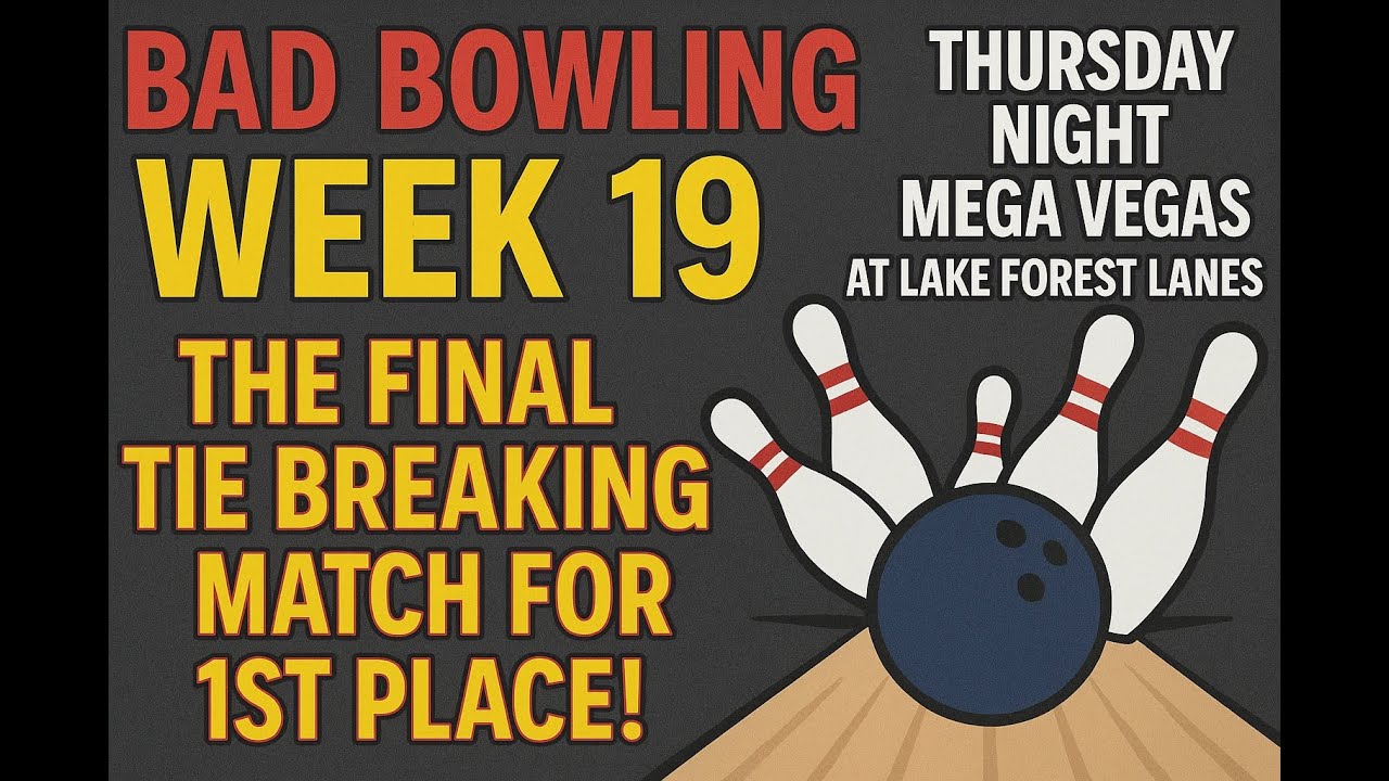 The Tie Breaker for 1st Place! Week 19, Thursday Night Mega Vegas '25-'26