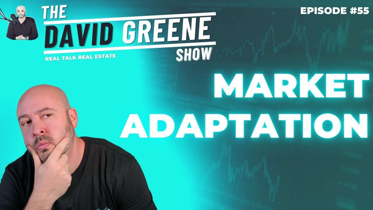 Seeing Greene I Market Adaptation I Episode 55