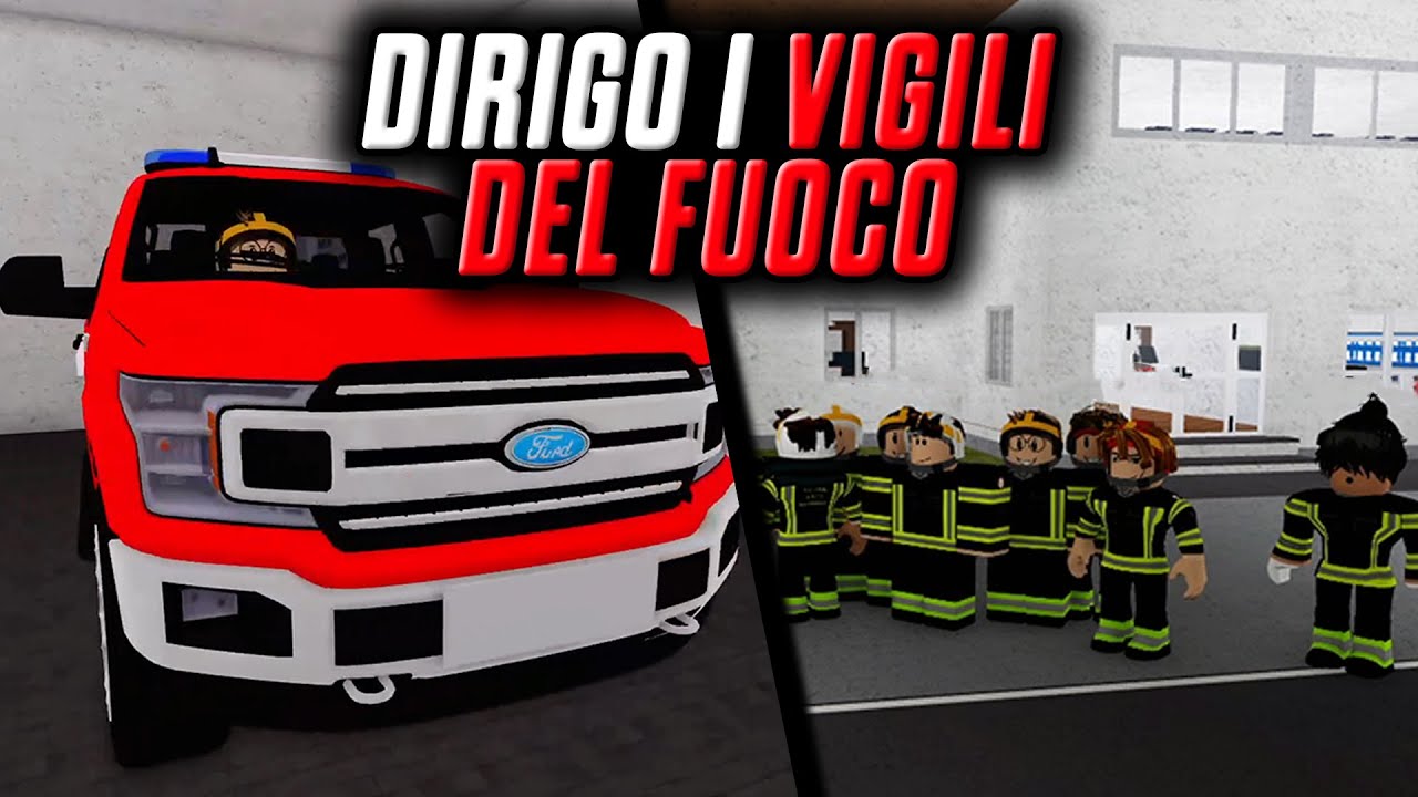 DIRIGO I VIGILI DEL FUOCO SU ROBLOX ROLEPLAY ITALIANO 😱
